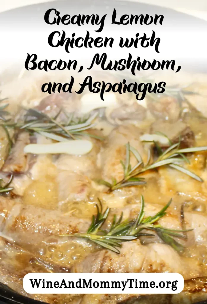 Creamy Lemon Chicken with Bacon, Mushroom, and Asparagus